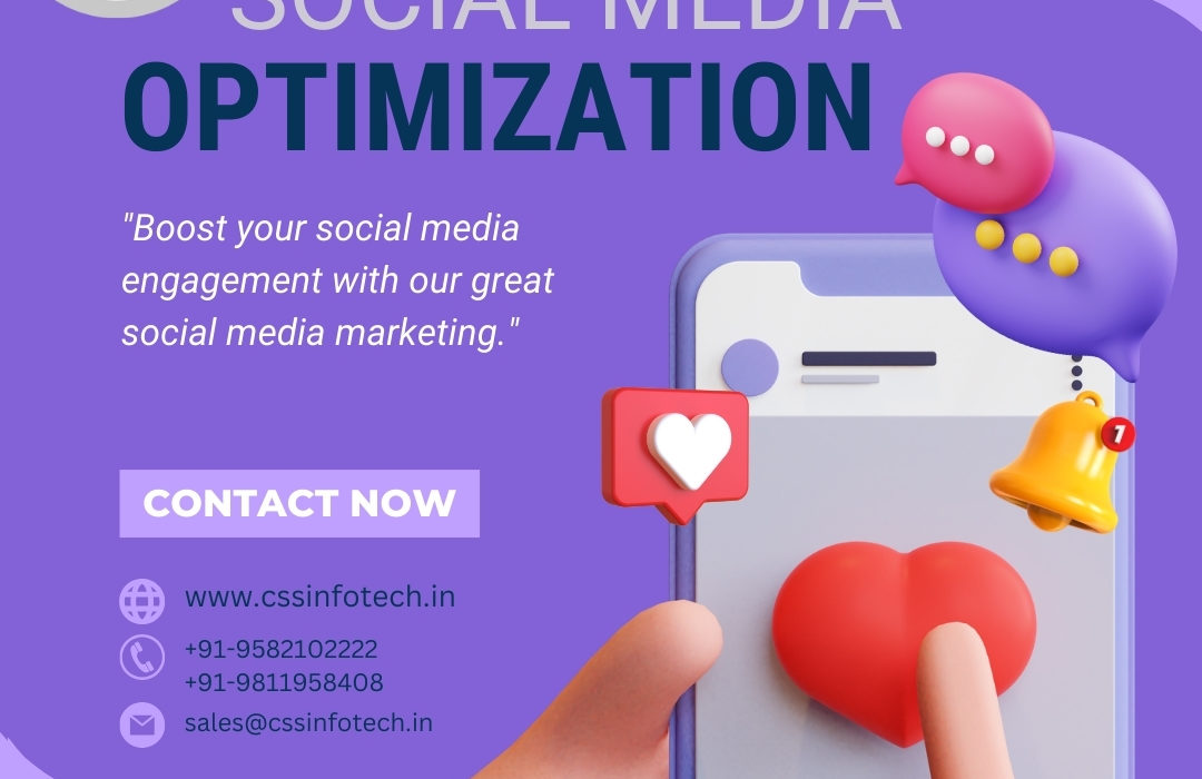 Why CSSINFOTECH is the Best Social Media Optimization Company in India